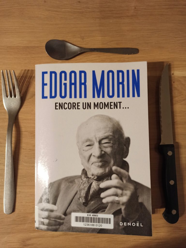 Edgar Morin, encore un moment aux édition DENOËL 2023
